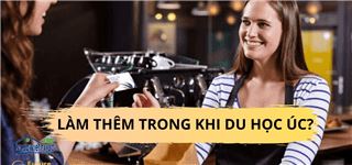 3 bước kiếm việc làm thêm ở Úc, kinh nghiệm xương máu ai cũng nên biết