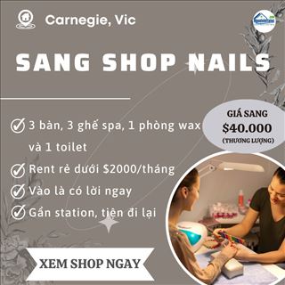 Sang shop nails rent rẻ, vào là có lời ngay vùng Carnegie, Vic