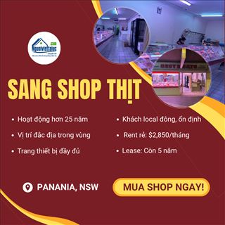 Cơ hội vàng sở hữu shop thịt lâu năm tại vị trí đẹp Panania